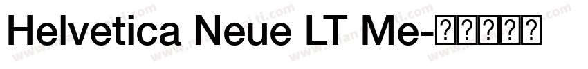 Helvetica Neue LT Me字体转换